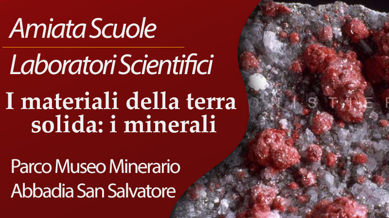 Laboratorio “I materiali della terra solida: i minerali”
