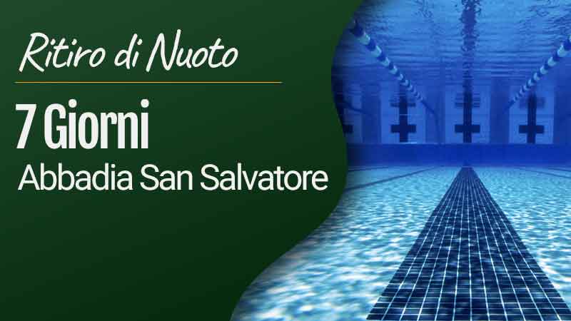 Ritiro sportivo Nuoto ad Abbadia San Salvatore - 7 Giorni